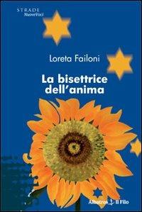 La bisettrice dell'anima - Loreta Failoni - copertina