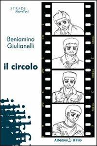 Il circolo - Beniamino Giulianelli - copertina