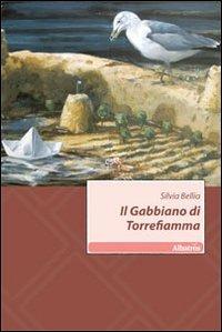 Il gabbiano di Torrefiamma - Silvia Bellia - copertina