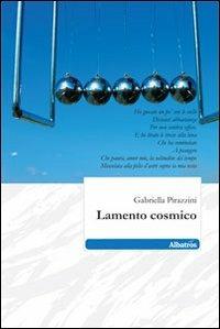 Lamento cosmico - Gabriella Pirazzini - copertina