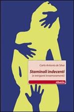 Staminali indecenti (e intriganti innamoramenti)