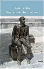 L' uomo che vive due volte