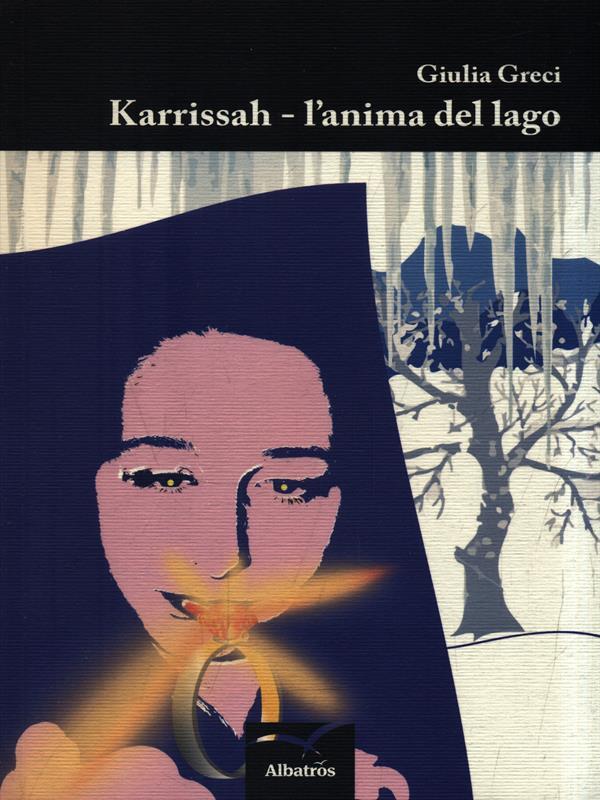 Karrissah. L'anima del lago