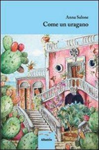 Come un uragano - Anna Salone - copertina