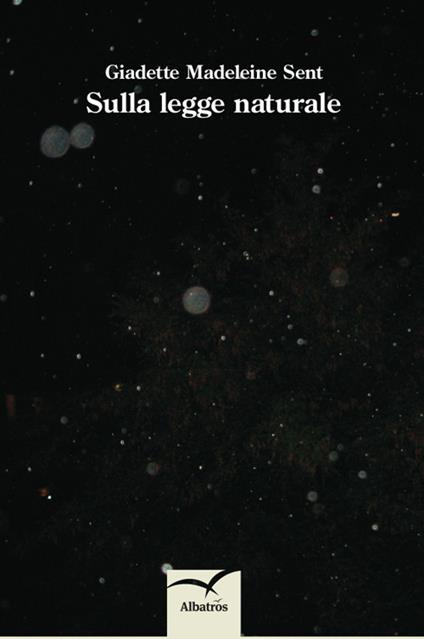 Sulla legge naturale - Giadette Madeleine Sent - copertina