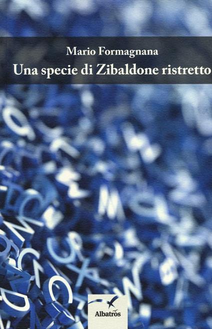 Una specie di Zibaldone ristretto - Mario Formagnana - copertina