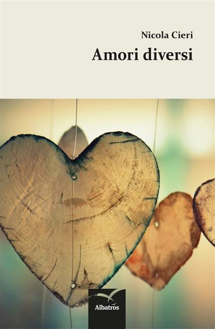 Amori diversi - Nicola Cieri - ebook