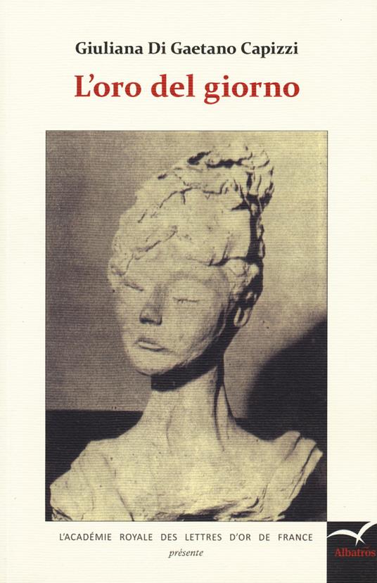 L' oro del giorno - Giuliana Di Gaetano Capizzi - copertina