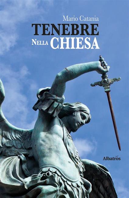 Tenebre nella chiesa - Mario Catania - ebook