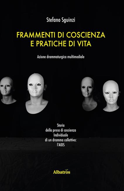 Frammenti di coscienza e pratiche di vita - Stefano Sguinzi - ebook