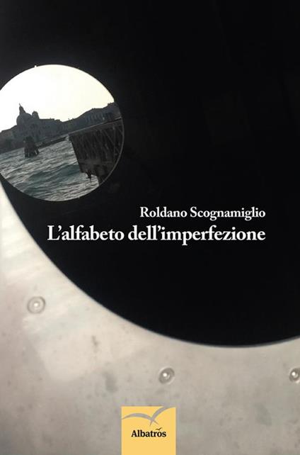 L' alfabeto dell'imperfezione - Roldano Scognamiglio - ebook