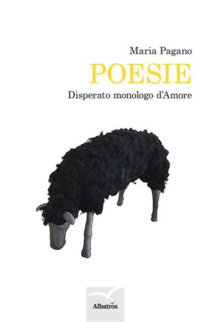 Poesie. Disperato monologo d'amore - Maria Pagano - ebook