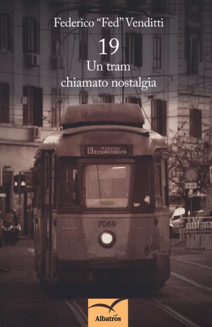19. Un tram chiamato nostalgia - Federico Venditti - copertina