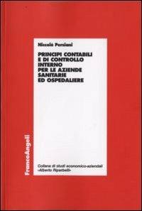 Principi contabili e di controllo interno per le aziende sanitarie ed ospedaliere - Niccolò Persiani - copertina