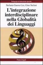L' integrazione interdisciplinare nella globalità dei linguaggi