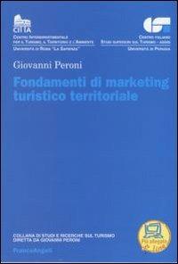 Fondamenti di marketing turistico territoriale - Giovanni Peroni - copertina