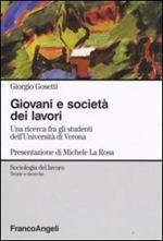 Giovani e società dei lavori. Una ricerca fra gli studenti dell'Università di Verona