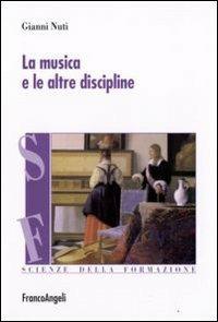 La musica e le altre discipline - Gianni Nuti - copertina