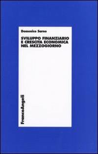 Sviluppo finanziario e crescita economica nel Mezzogiorno - Domenico Sarno - copertina