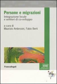 Persone e migrazioni. Integrazione locale e sentieri di co-sviluppo - copertina