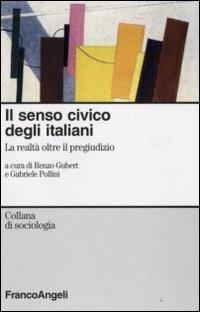 Il senso civico degli italiani. La realtà oltre il pregiudizio - copertina