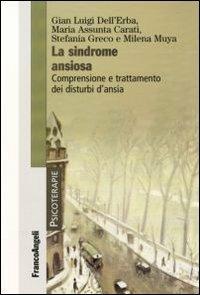 La sindrome ansiosa. Comprensione e trattamento dei disturbi d'ansia - copertina