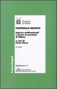 Controllo remoto. Imprese multinazionali e lavoro in provincia di Milano - copertina