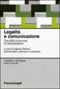 Legalità e comunicazione. Una sfida ai processi di vittimizzazione - copertina