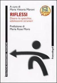 Riflessi. Dietro lo specchio adolescenti stranieri - copertina