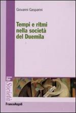 Tempi e ritmi nella società del duemila