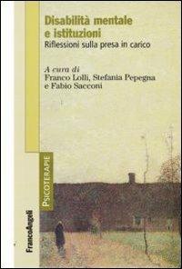 Disabilità mentale e istituzioni. Riflessioni sulla presa in carico - copertina