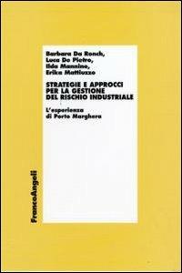 Strategie e approcci per la gestione del rischio industriale. L'esperienza di Porto Marghera - copertina