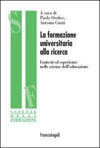 La formazione universitaria alla ricerca. Contesti ed esperienze nelle scienze dell'educazione - copertina