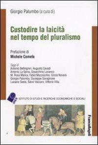 Custodire la laicità nel tempo del pluralismo - copertina