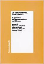 La competitività territoriale. Il governo dei fattori-chiave nel Piceno