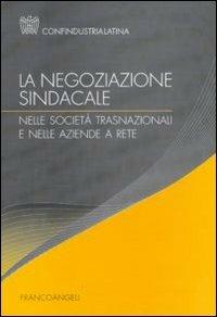 La negoziazione sindacale nelle società trasnazionali e nelle aziende a rete - copertina