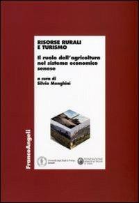 Risorse rurali e turismo. Il ruolo dell'agricoltura nel sistema economico senese - copertina