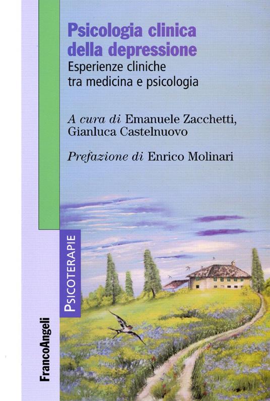 Psicologia clinica della depressione. Esperienze cliniche tra medicina e psicologia - copertina