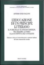 L' educazione di un principe luterano. Il Furschlag di Johann Eberlin, tra Erasmo, Lutero e la sconfitta dei contadini