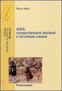 Aids, comportamenti devianti e sicurezza umana - Bruno Meini - copertina