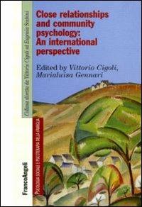 Close relationships and community psychology: an international perspective. Ediz. multilingue - copertina
