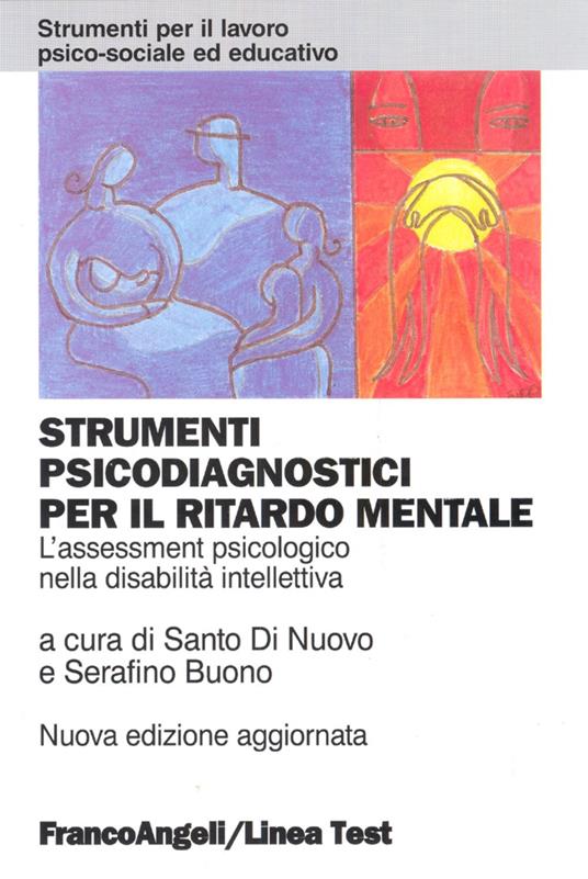 Strumenti psicodiagnostici per il ritardo mentale. L'assessment psicologico nella disabilità intellettiva - copertina