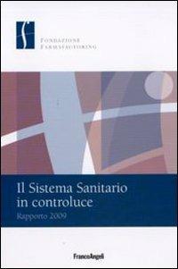 Il sistema sanitario in controluce. Rapporto 2009 - copertina