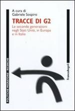 Tracce di G2. Le seconde generazioni negli Stati Uniti, in Europa e in Italia