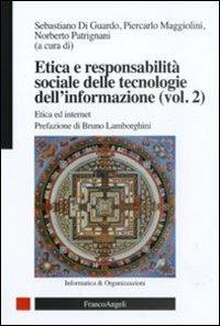 Etica e responsabilità sociale delle tecnologie dell'informazione. Vol. 2: Etica ed internet. - copertina