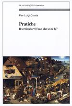 Pratiche. Il territorio «è l'uso che se ne fa»