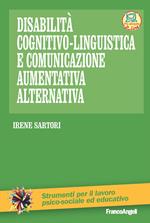 Disabilità cognitivo-linguistica e comunicazione aumentativa alternativa