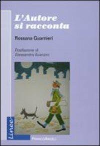 L' autore si racconta - Rossana Guarnieri - copertina