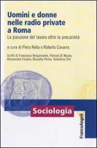 Uomini e donne nelle radio private a Roma. La passione del lavoro oltre la precarietà - copertina