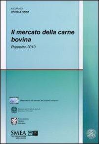 Il mercato della carne bovina. Rapporto 2010 - copertina